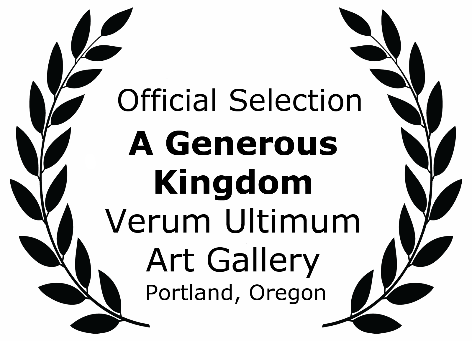 Official Selection A Genrous Kingdom Verum Ultimum Art Gallery